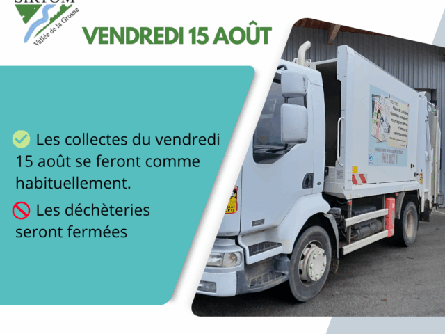 15 août : collecte maintenue, déchèteries fermées