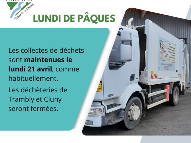 Lundi de Pâques : collecte maintenue, déchèteries fermées